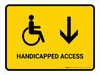 Handicapped Access With Down Arrow Yellow Landscape - Wall Sign