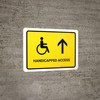Handicapped Access With Up Arrow Yellow Landscape - Wall Sign
