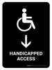 Handicapped Access With Down Arrow Black Portrait - Wall Sign Handicapped Access With Down Arrow Black Portrait - Wall Sign