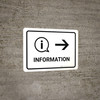 Information With Right Arrow White Landscape - Wall Sign Information With Right Arrow White Landscape - Wall Sign