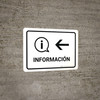 Information With Left Arrow White Spanish Landscape - Wall Sign