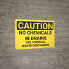 Caution: Hazard Chemical Waste Containers - Wall Sign Caution: Hazard Chemical Waste Containers - Wall Sign