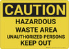 Caution: Hazardous Waste Area Keep Out - Wall Sign Caution: Hazardous Waste Area Keep Out - Wall Sign