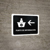 Information Desk With Left Arrow Black Spanish Landscape - Wall Sign Information Desk With Left Arrow Black Spanish Landscape - Wall Sign