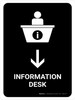 Information Desk With Down Arrow Black Portrait - Wall Sign