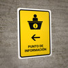 Information Desk With Left Arrow Yellow Spanish Portrait - Wall Sign Information Desk With Left Arrow Yellow Spanish Portrait - Wall Sign