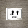 Trash With Up Arrow White Landscape - Wall Sign