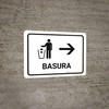 Trash With Right Arrow White Spanish Landscape - Wall Sign