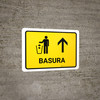 Trash With Up Arrow Yellow Spanish Landscape - Wall Sign Trash With Up Arrow Yellow Spanish Landscape - Wall Sign