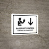 Passport Control With Down Arrow White Bilingual Spanish Landscape - Wall Sign