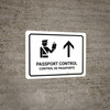 Passport Control With Up Arrow White Bilingual Spanish Landscape - Wall Sign