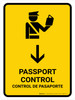 Passport Control With Down Arrow Yellow Bilingual Spanish Portrait - Wall Sign