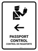 Passport Control With Left Arrow White Bilingual Spanish Portrait - Wall Sign