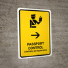 Passport Control With Right Arrow Yellow Bilingual Portrait - Wall Sign