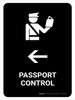 Passport Control With Left Arrow Black Portrait - Wall Sign