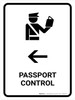 Passport Control With Left Arrow White Portrait - Wall Sign
