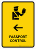 Passport Control With Left Arrow Yellow Portrait - Wall Sign