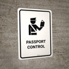 Passport Control White Portrait - Wall Sign