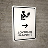 Passport Control With Right Arrow White Spanish Portrait - Wall Sign Passport Control With Right Arrow White Spanish Portrait - Wall Sign