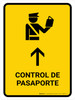 Passport Control With Up Arrow Yellow Spanish Portrait - Wall Sign