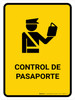 Passport Control Yellow Spanish Portrait - Wall Sign