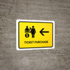 Ticket Purchase With Left Arrow Yellow Landscape - Wall Sign Ticket Purchase With Left Arrow Yellow Landscape - Wall Sign