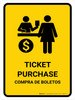 Ticket Purchase Yellow Bilingual Spanish Portrait - Wall Sign Ticket Purchase Yellow Bilingual Spanish Portrait - Wall Sign