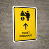 Ticket Purchase With Up Arrow Yellow Portrait - Wall Sign