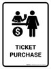 Ticket Purchase White Portrait - Wall Sign Ticket Purchase White Portrait - Wall Sign