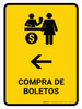 Ticket Purchase With Left Arrow Yellow Spanish Portrait - Wall Sign