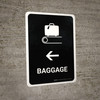Baggage With Left Arrow Black Portrait - Wall Sign