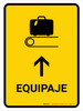Baggage With Up Arrow Yellow Spanish Portrait - Wall Sign