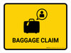 Baggage Claim Yellow Landscape - Wall Sign Baggage Claim Yellow Landscape - Wall Sign
