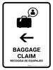 Baggage Claim With Left Arrow White Bilingual Spanish Portrait - Wall Sign Baggage Claim With Left Arrow White Bilingual Spanish Portrait - Wall Sign