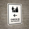 Check-In With Left Arrow White Bilingual Spanish Portrait - Wall Sign Check-In With Left Arrow White Bilingual Spanish Portrait - Wall Sign