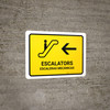 Escalators With Left Arrow Yellow Bilingual Spanish Landscape - Wall Sign Escalators With Left Arrow Yellow Bilingual Spanish Landscape - Wall Sign