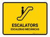Escalators Yellow Bilingual Spanish Landscape - Wall Sign