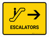 Escalators With Right Arrow Yellow Landscape - Wall Sign