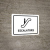Escalators White Landscape - Wall Sign Escalators White Landscape - Wall Sign
