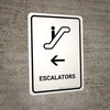 Escalators With Left Arrow White Portrait - Wall Sign
