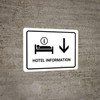 Hotel Information With Down Arrow White Landscape - Wall Sign
