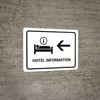 Hotel Information With Left Arrow White Landscape - Wall Sign