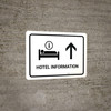 Hotel Information With Up Arrow White Landscape - Wall Sign