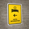 Hotel Information With Left Arrow Yellow Portrait - Wall Sign Hotel Information With Left Arrow Yellow Portrait - Wall Sign