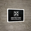 Meeting Point Black Bilingual Spanish Landscape - Wall Sign