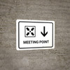 Meeting Point With Down Arrow White Landscape - Wall Sign
