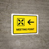 Meeting Point With Left Arrow Yellow Landscape - Wall Sign Meeting Point With Left Arrow Yellow Landscape - Wall Sign