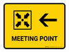 Meeting Point With Left Arrow Yellow Landscape - Wall Sign Meeting Point With Left Arrow Yellow Landscape - Wall Sign