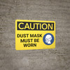 Caution: Dust Mask Must Be Worn - Wall Sign
