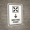 Meeting Point With Down Arrow White Portrait - Wall Sign